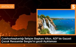 Cumhurbaşkanlığı İletişim Başkanı Fahrettin Altun, Antalya Diplomasi Forumu’nda Gazzeli Çocuk Ressamlar Sergisi’ni gezdi