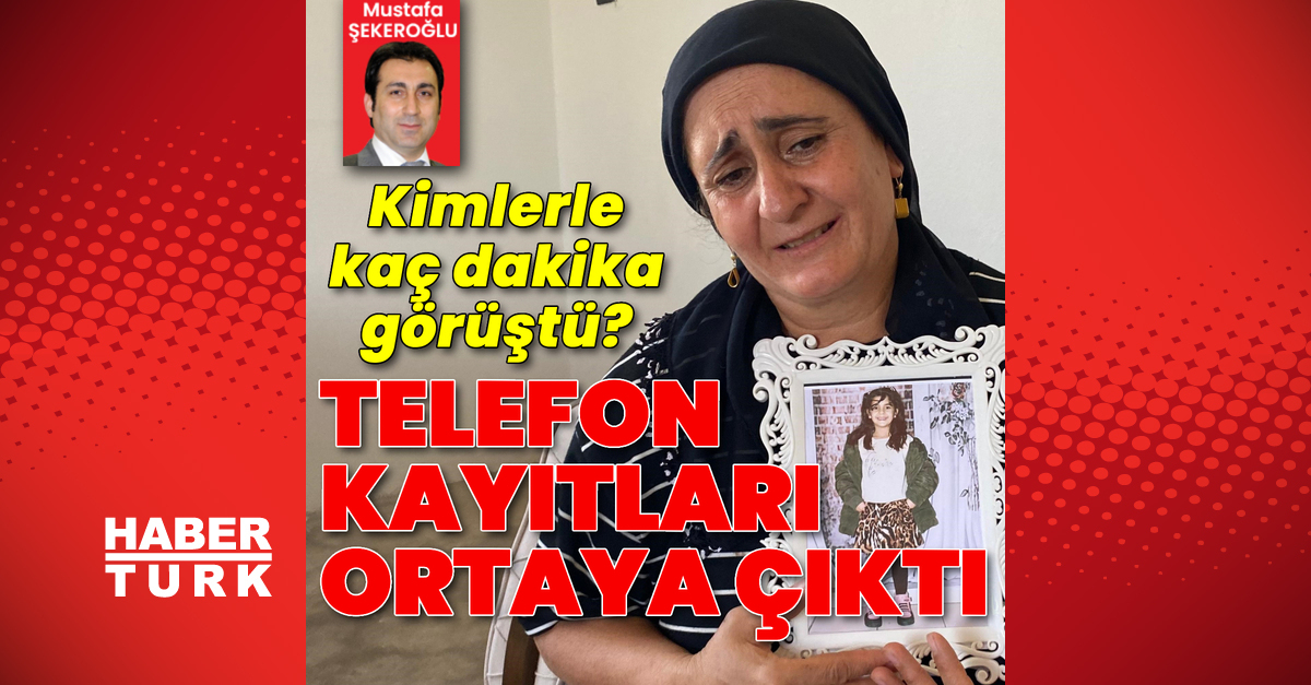 Yüksel Güran’ın telefon kayıtları ortaya çıktı! O gün kimi, saat kaçta aradı?